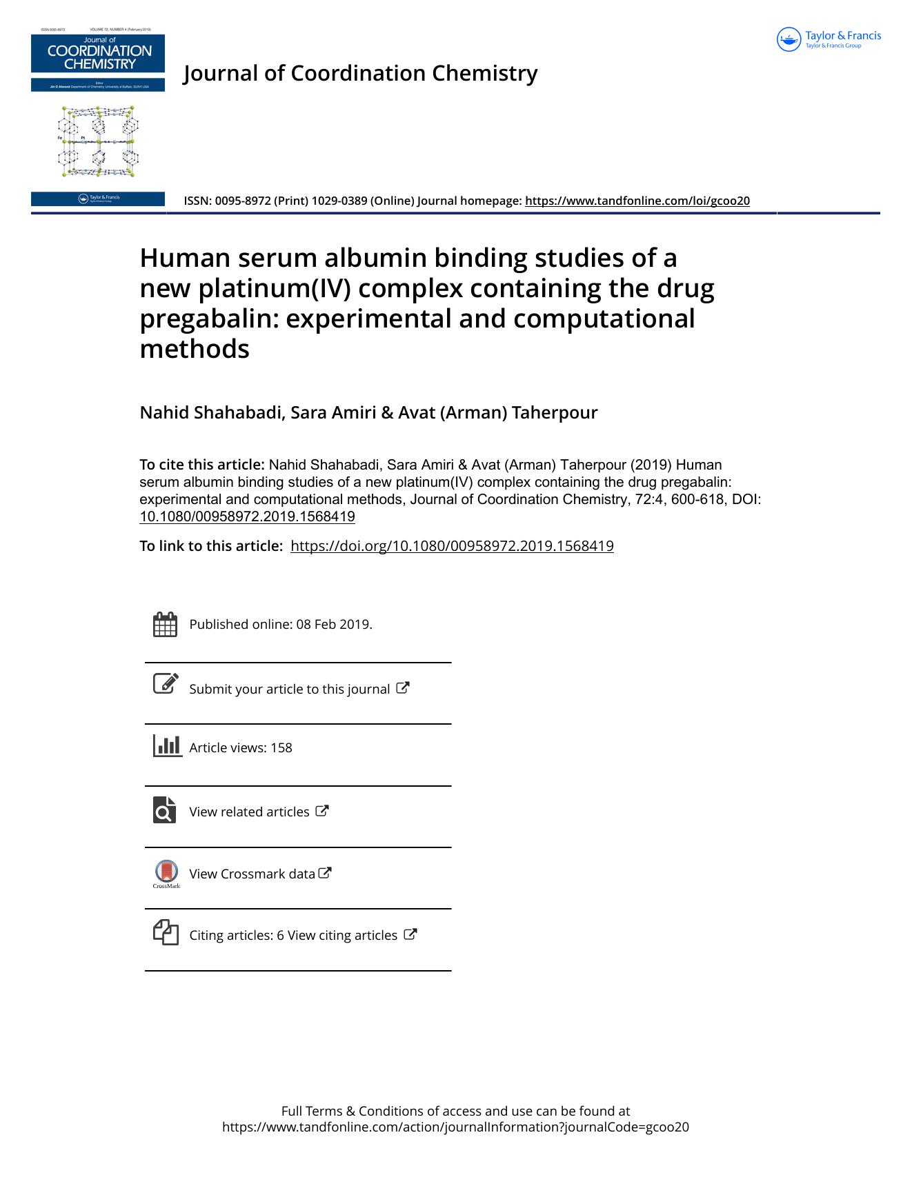 Human serum albumin binding studies of a new platinum(IV) complex containing the drug pregabalin: experimental and computational methods by Shahabadi Nahid & Amiri Sara & Taherpour Avat (Arman)