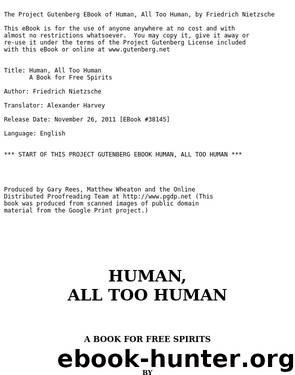 Human, All Too Human: A Book for Free Spirits by Friedrich Nietzsche