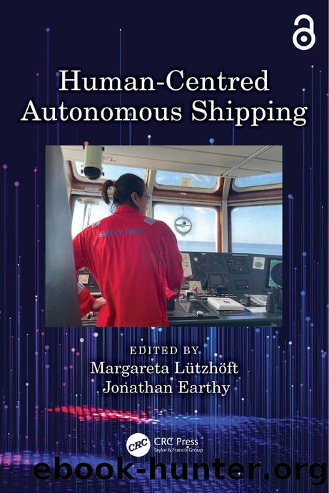Human-Centred Autonomous Shipping by Edited by Margareta Lützhöft Jonathan Earthy