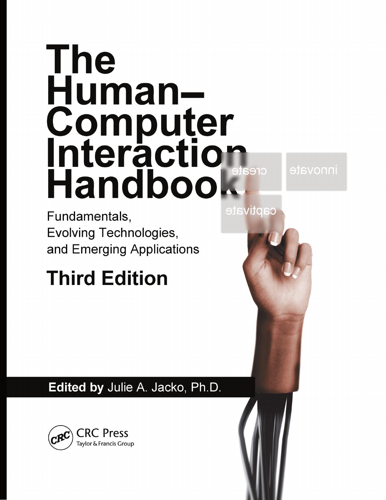 Human-Computer Interaction Handbook : Fundamentals, Evolving Technologies, and Emerging Applications by Jacko Julie A
