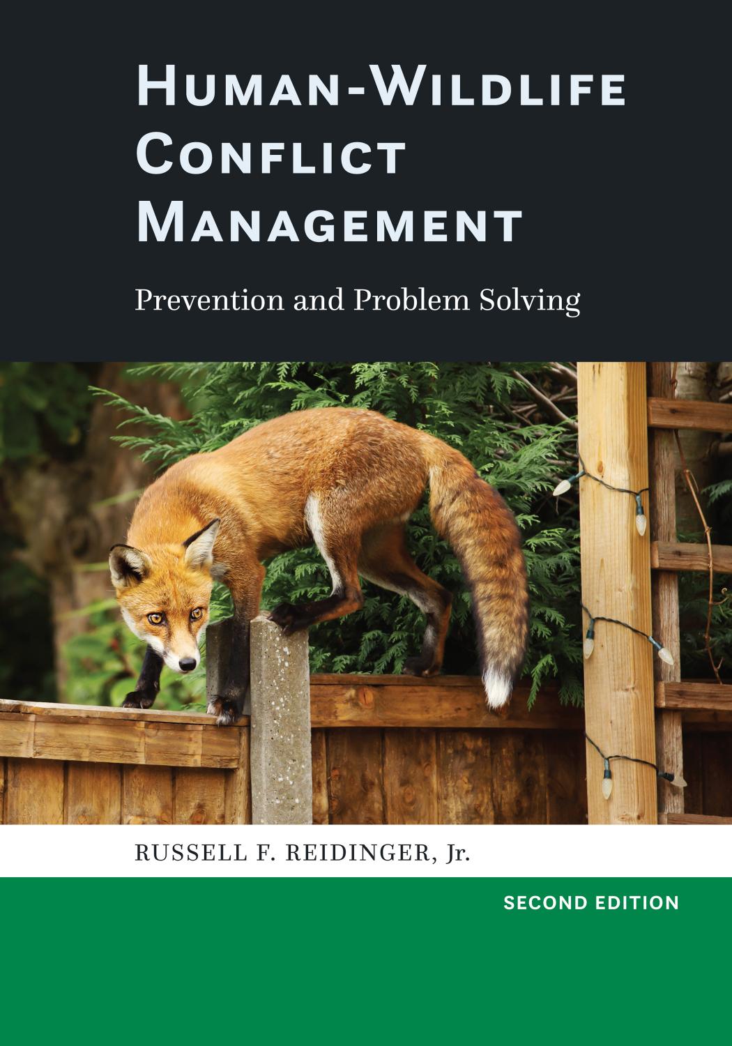 Human-Wildlife Conflict Management: Prevention and Problem Solving by Russell F. Reidinger