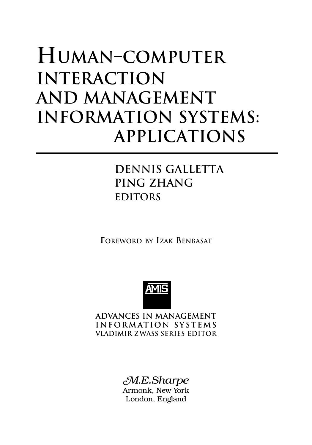 Human-computer Interaction and Management Information Systems: Applications (Advances in Management Information Systems) by Izak Benbasat Dennis F. Galletta Ping Zhang