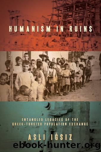 Humanism in Ruins by Aslı Iğsız