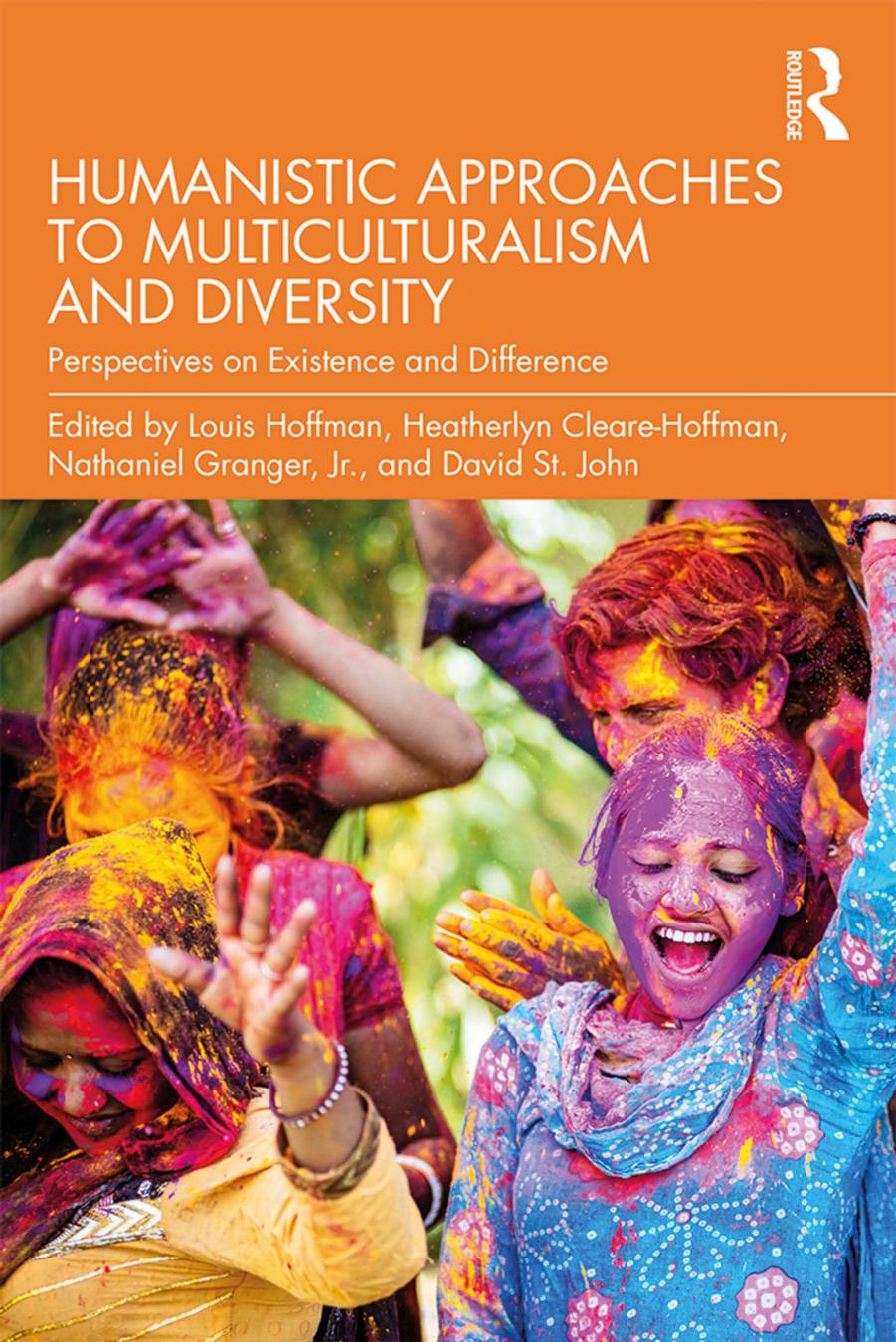 Humanistic Approaches to Multiculturalism and Diversity: Perspectives on Existence and Difference by unknow