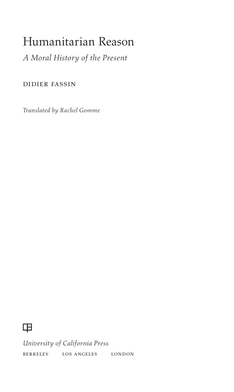 Humanitarian reason: a moral history of the present times by Fassin Didier