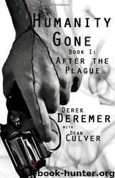 Humanity Gone: After the Plague by Derek Deremer