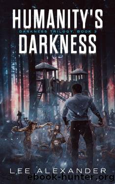 Humanity's Darkness (Darkness Trilogy Book 3) by Lee Alexander