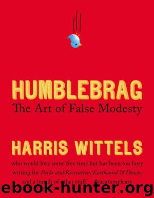 Humblebrag by Harris Wittels