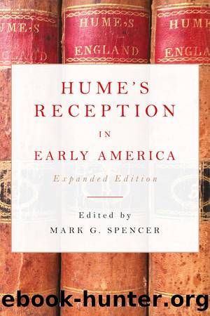 Hume's Reception in Early America by Mark G. Spencer;