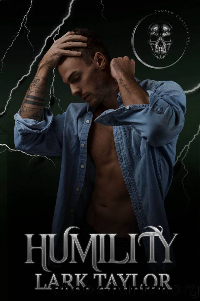 Humility (Damned Connections Book 4) by Lark Taylor