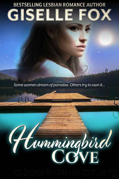 Hummingbird Cove by Giselle Fox