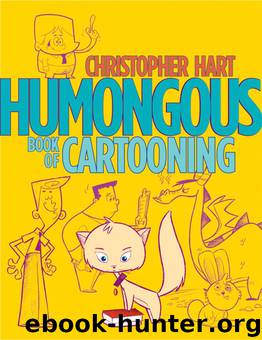 Humongous Book of Cartooning by Christopher Hart