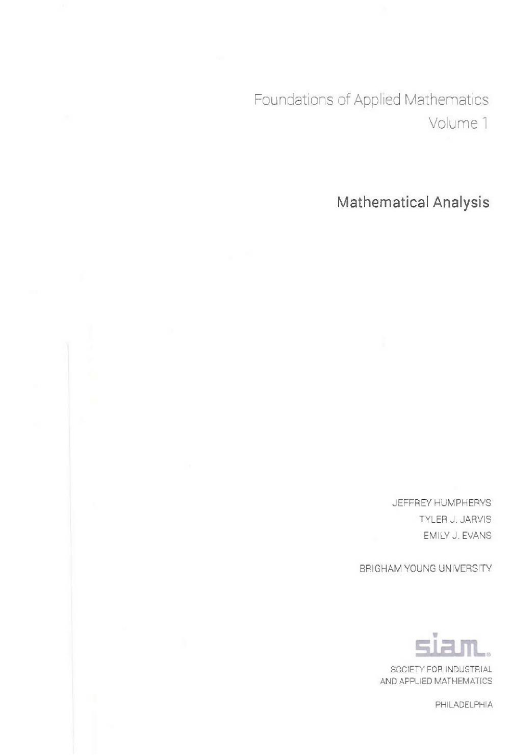 Humpherys J. Foundations of Applied Mathematics Vol 1...2017 by Unknown