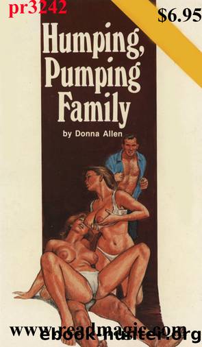 Humping,Pumping Family by Donna Allen