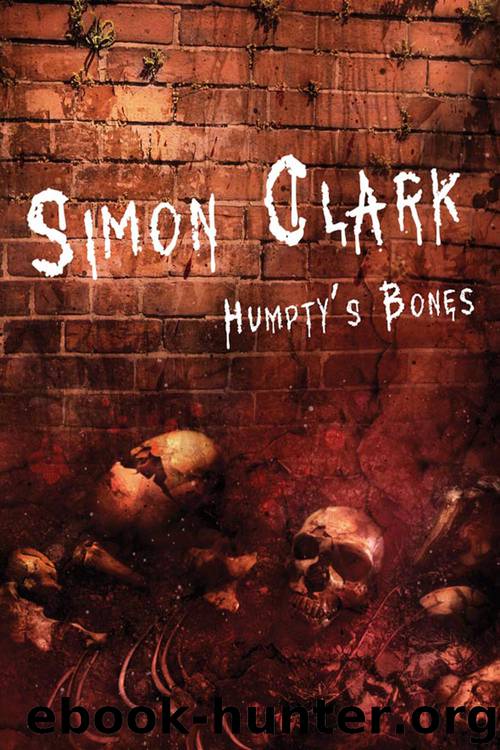 Humpty's Bones by Simon Clark
