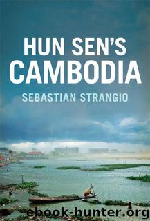 Hun Sen's Cambodia by Strangio Sebastian
