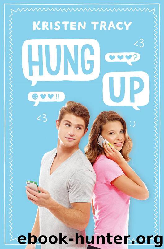Hung Up (Kristen Tracy) by Kristen Tracy