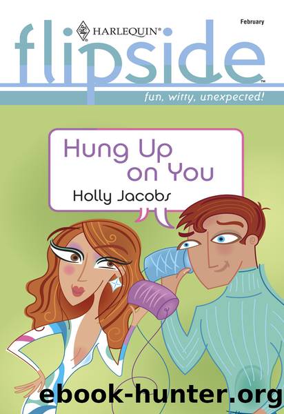 Hung Up On You by Holly Jacobs