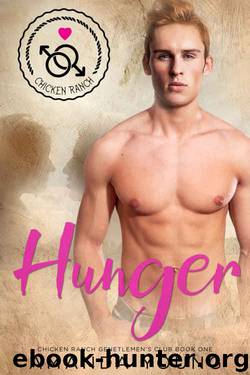 Hunger (Chicken Ranch Gentlemen's Club Book 1) by Amanda Young