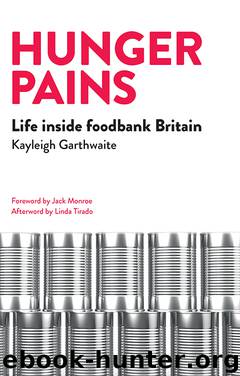 Hunger Pains by Kayleigh Garthwaite