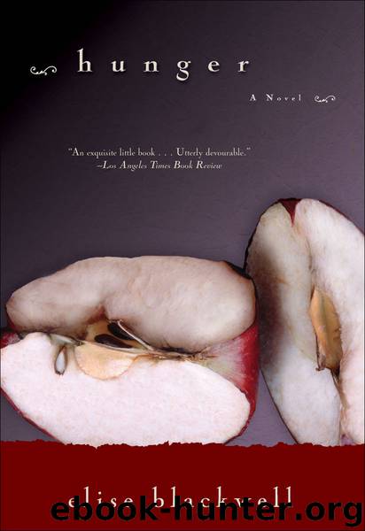 Hunger by Elise Blackwell
