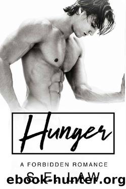 Hunger: A Forbidden Romance (Forbidden Fantasies Book 6) by S.E. Law