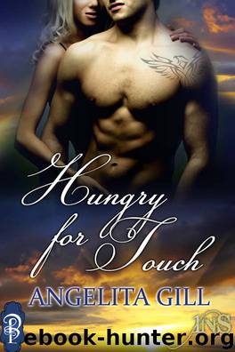 Hungry For Touch by Angelita Gill