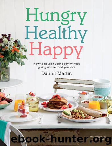 Hungry Healthy Happy by Martin Dannii