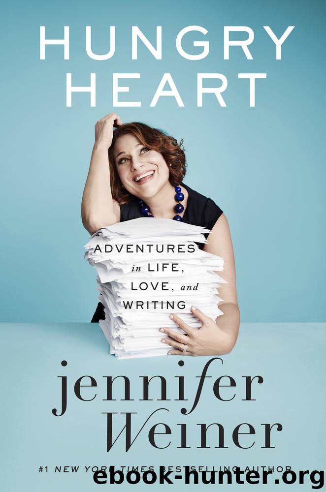 Hungry Heart by Jennifer Weiner