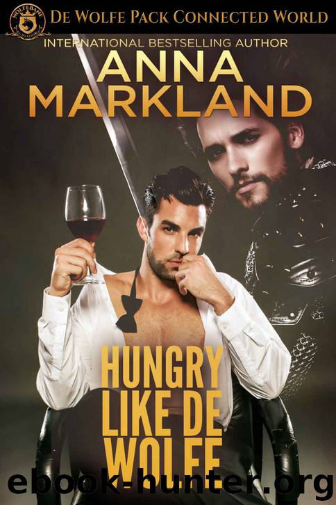Hungry Like de Wolfe by Anna Markland