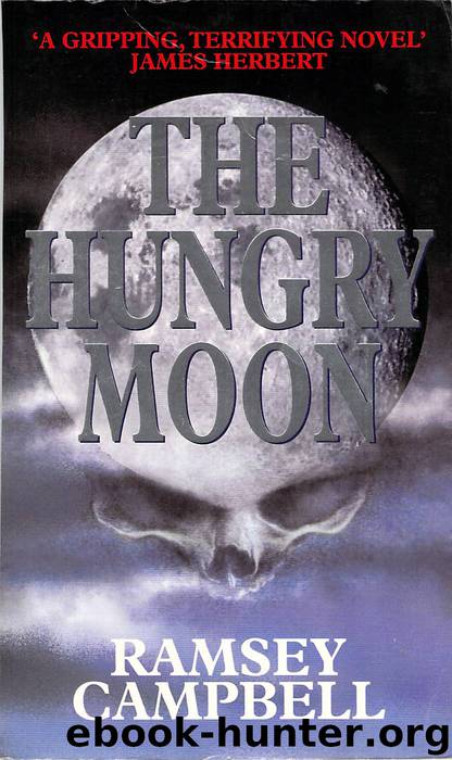 Hungry Moon by Ramsey Campbell