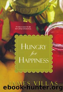Hungry for Happiness by James Villas