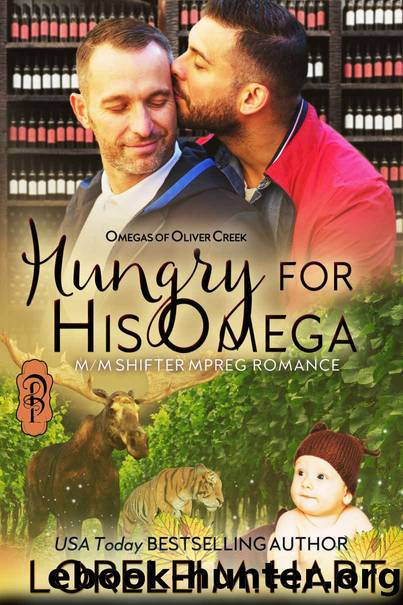 Hungry for His Omega: MM Shifter Mpreg Romance (Omegas of Oliver Creek Book 4) by Lorelei M. Hart