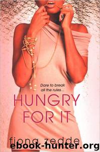 Hungry for It by Fiona Zedde