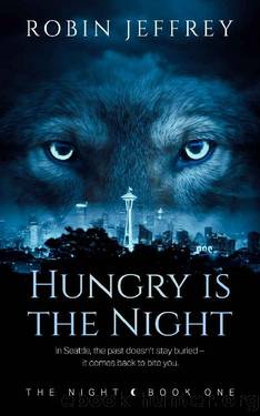 Hungry is the Night by Robin Jeffrey