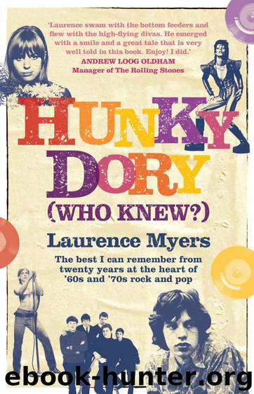 Hunky Dory (Who Knew) by Laurence Myers