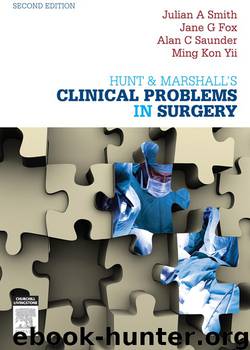 Hunt & Marshall's Clinical Problems in Surgery by Julian A. Smith Jane G. Foxm Alan C. Saunder Ming Kon Yii