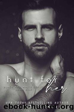 Hunt For Her: Black & White by Xyla Turner