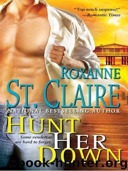 Hunt Her Down by Roxanne St. Claire
