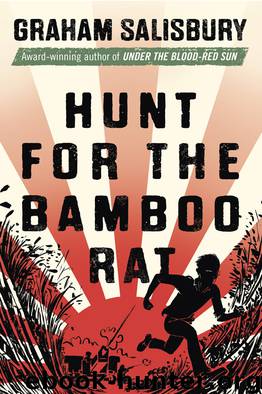 Hunt for the Bamboo Rat by Graham Salisbury