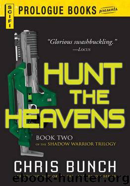 Hunt the Heavens by Chris Bunch