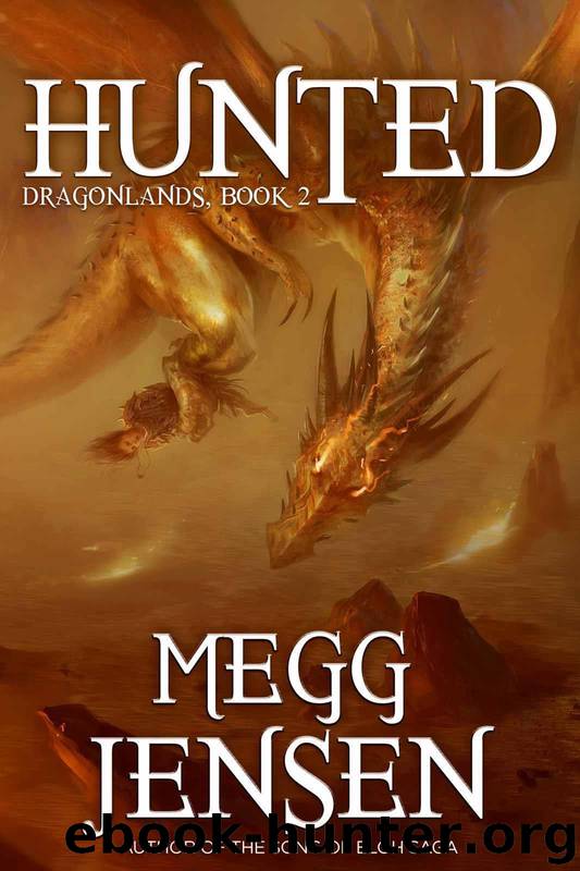 Hunted (Book 2) by Megg Jensen