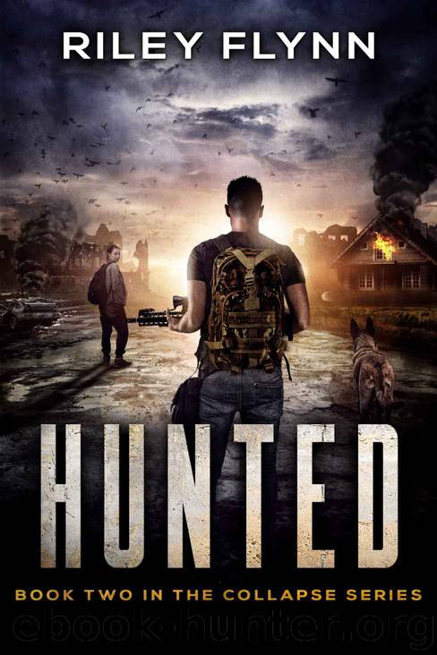 Hunted (Collapse Book 2) by Riley Flynn