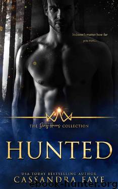 Hunted (The Dirty Heroes Collection Book 13) by Cassandra Faye