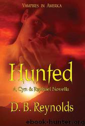 Hunted 6.5 by D. B. Reynolds