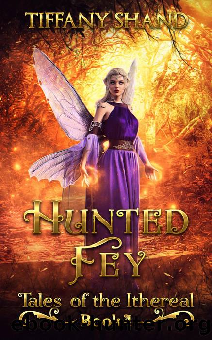 Hunted Fey by Tiffany Shand