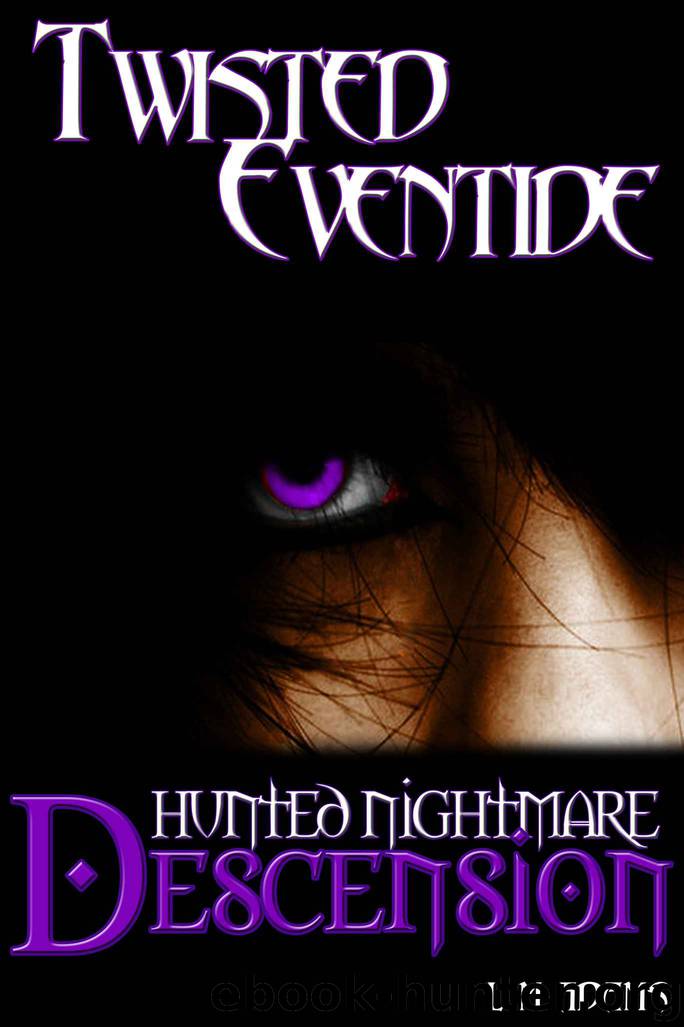 Hunted Nightmare: Descension (Twisted Eventide-3) by L.M. Adams