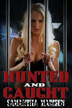 Hunted and Caught by Madisen Samantha