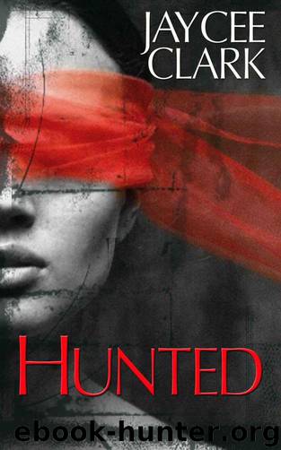 Hunted by Clark Jaycee