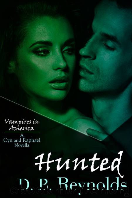 Hunted by D. B. Reynolds
